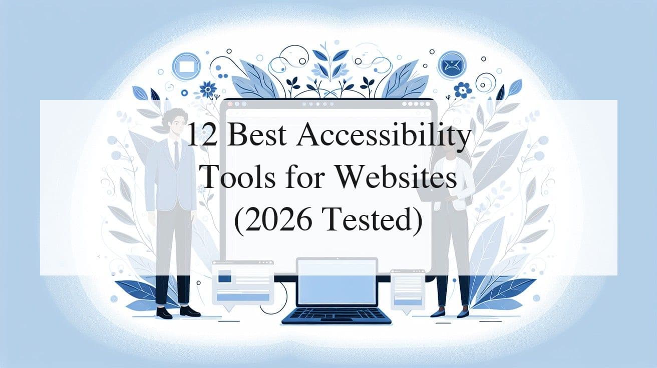 Cover image for The Complete WCAG 2.2 Accessibility Tools Guide (2026 Edition)